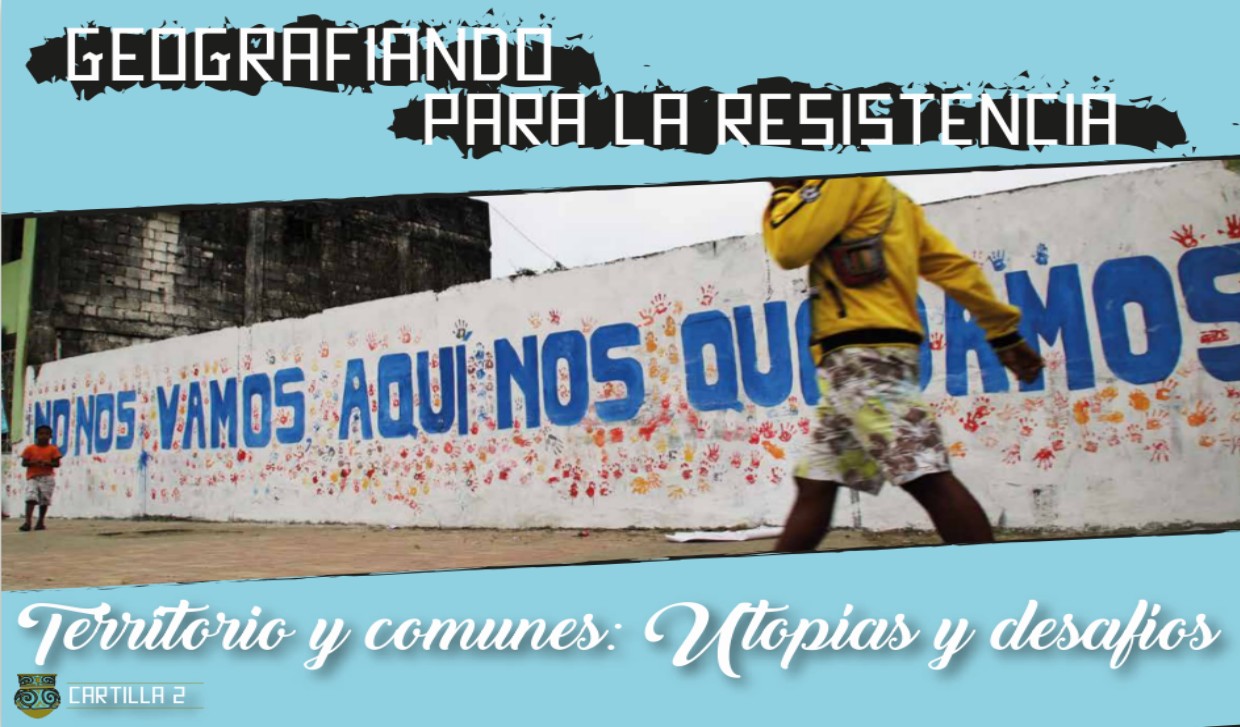 Cartilla 2: Territorio y Comunes, utopías y desafíos