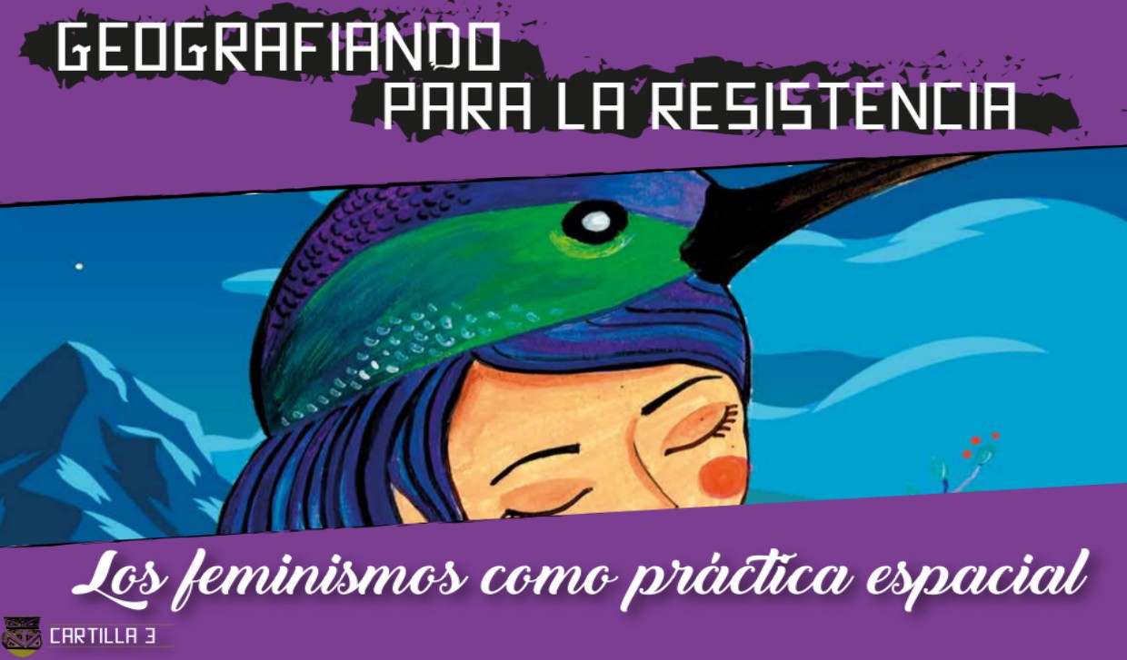 Cartilla 3: Los feminismos como práctica espacial